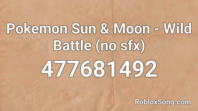 Pokemon Sun & Moon - Wild Battle (no sfx) Roblox ID