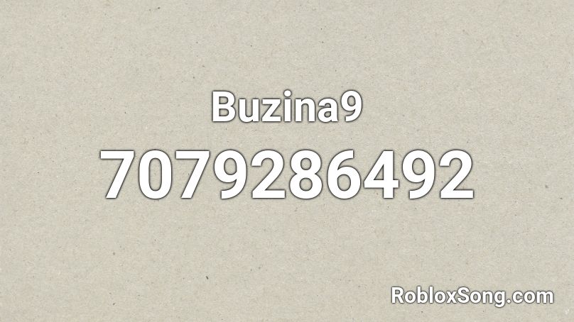 Buzina9 Roblox ID