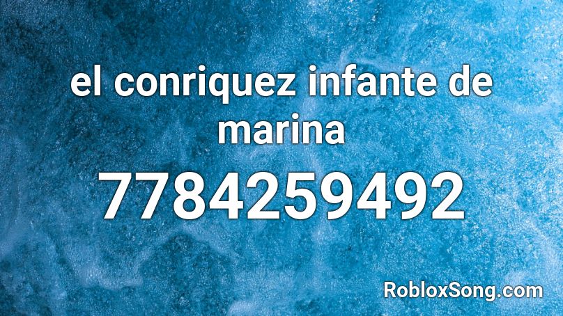 el conriquez infante de marina Roblox ID