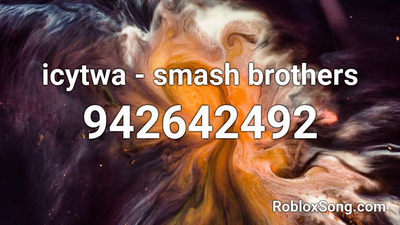 icytwa - smash brothers  Roblox ID