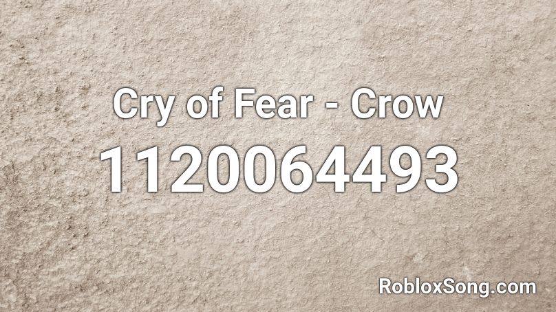 Cry of Fear - Crow Roblox ID
