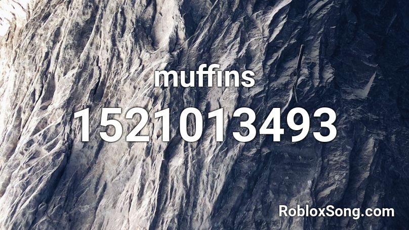 muffins Roblox ID