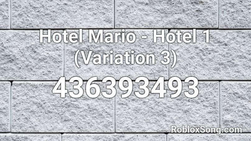 Hotel Mario - Hotel 1 (Variation 3) Roblox ID