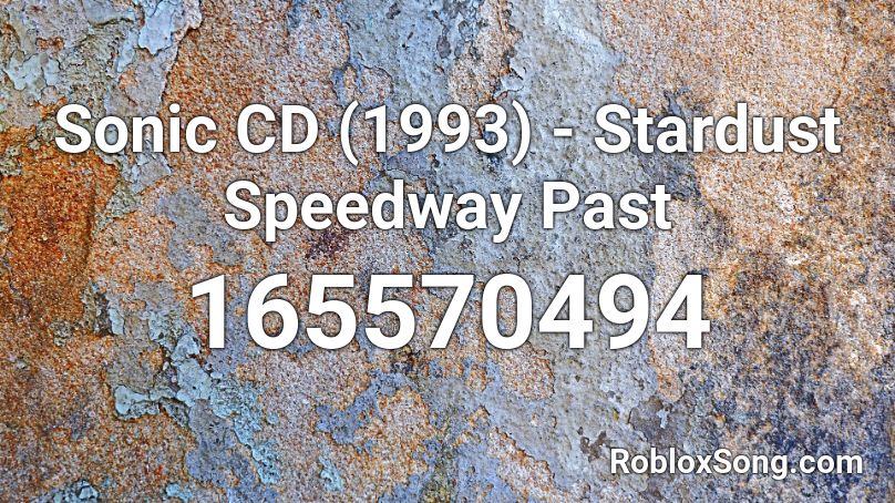 Sonic CD (1993) - Stardust Speedway Past Roblox ID