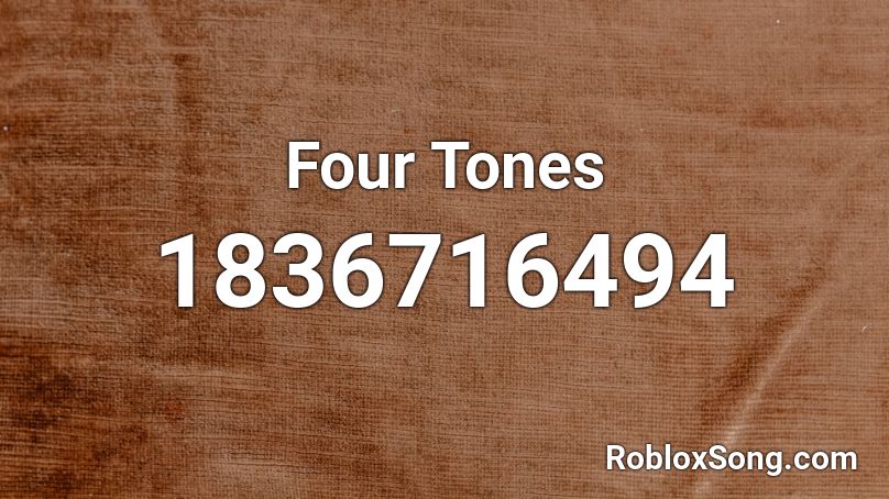 Four Tones Roblox ID