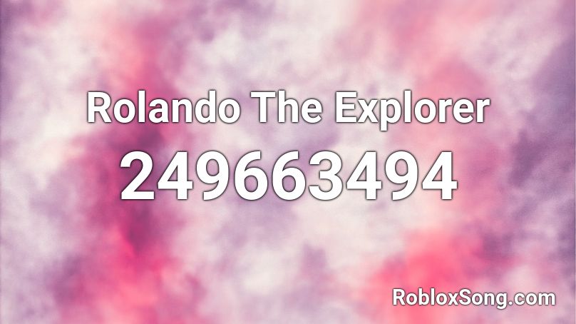 Rolando The Explorer  Roblox ID