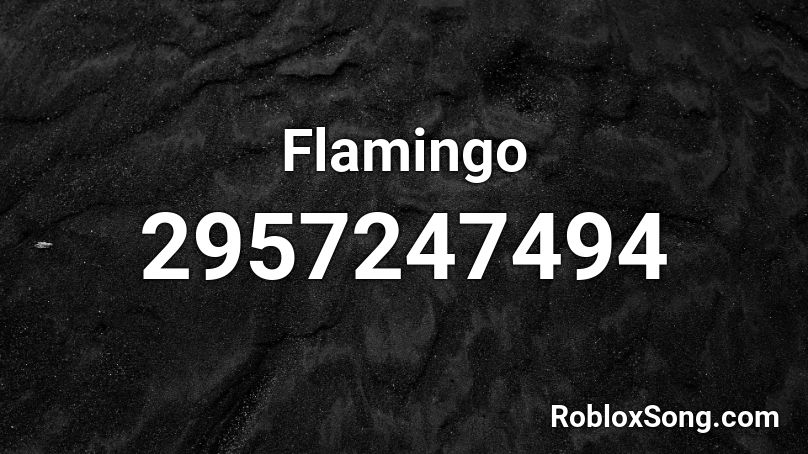 Flamingo Roblox ID