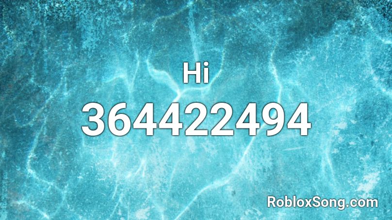 Hi Roblox ID