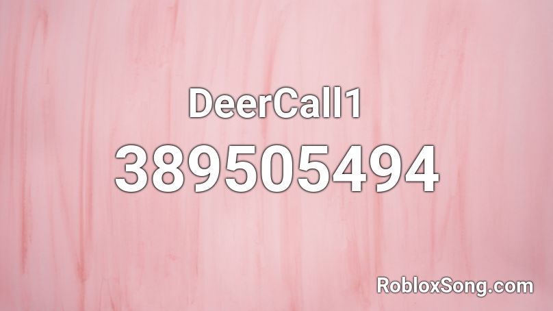 DeerCall1 Roblox ID