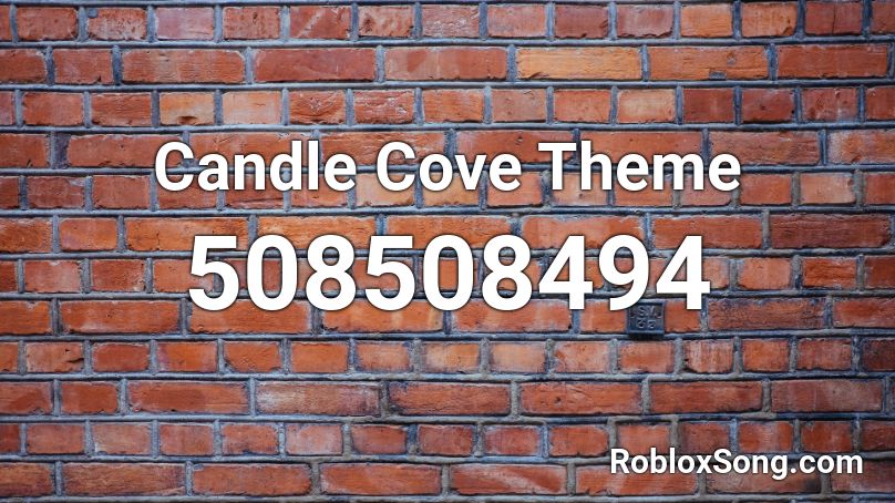 Candle Cove Theme Roblox ID