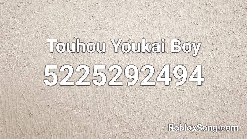 Touhou Youkai Boy Roblox ID