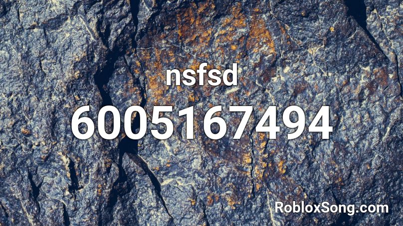 nsfsd Roblox ID