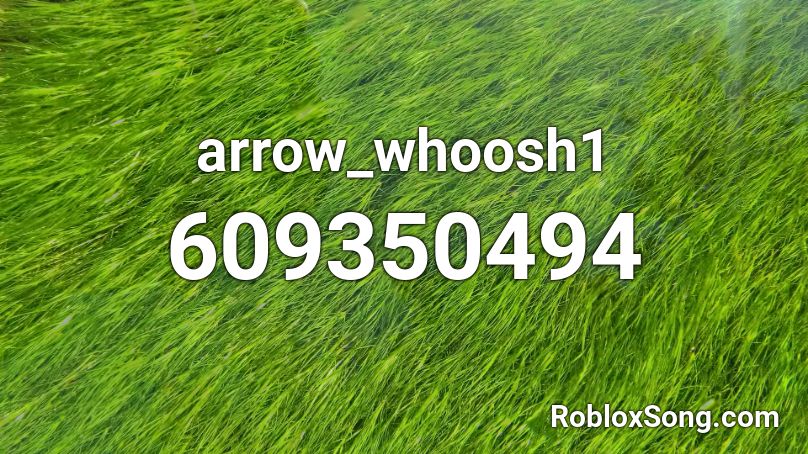 arrow_whoosh1 Roblox ID