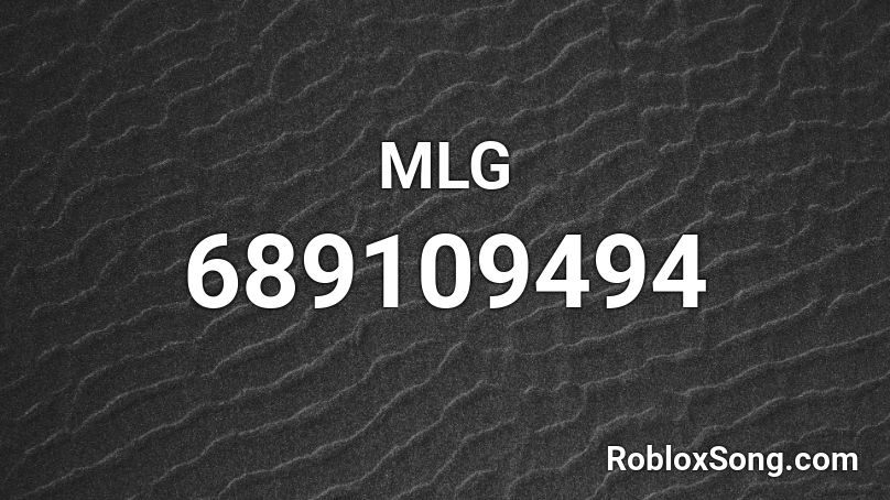 MLG Roblox ID