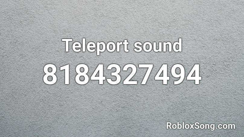 Teleport sound Roblox ID