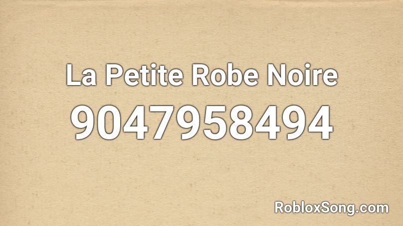 La Petite Robe Noire Roblox ID