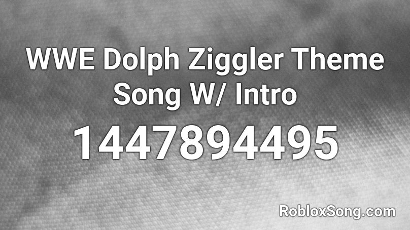 Wwe Dolph Ziggler Theme Song W Intro Roblox Id Roblox Music Codes - wwe dolph ziggler theme roblox