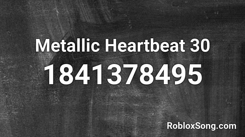 Metallic Heartbeat 30 Roblox ID