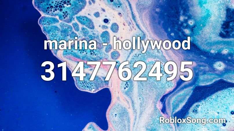 marina - hollywood Roblox ID