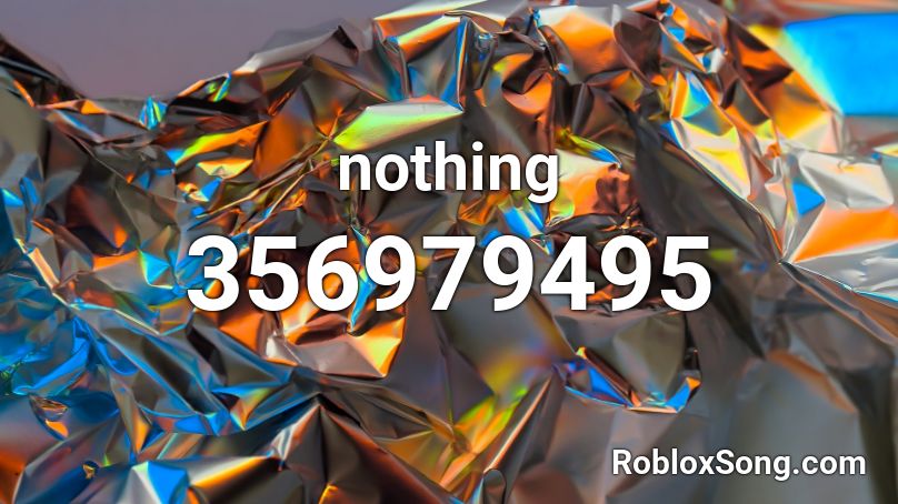 nothing Roblox ID