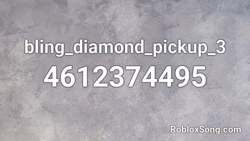 bling_diamond_pickup_3 Roblox ID
