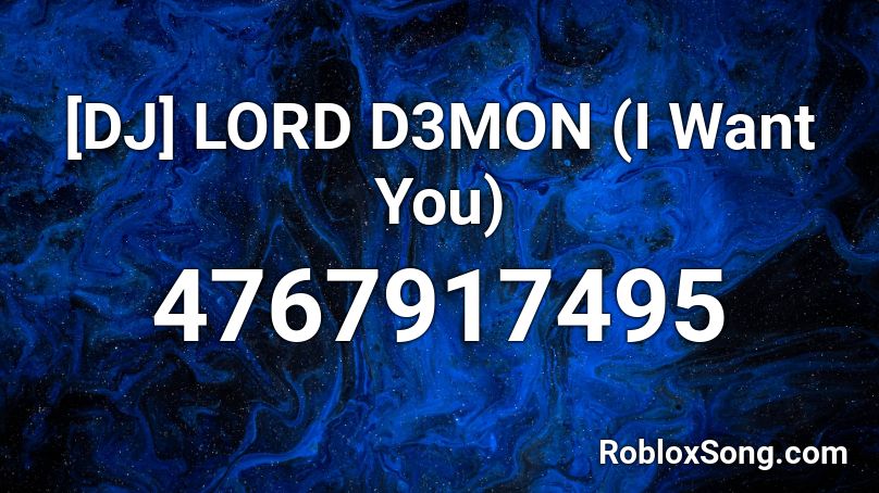 dj want roblox lord d3mon codes