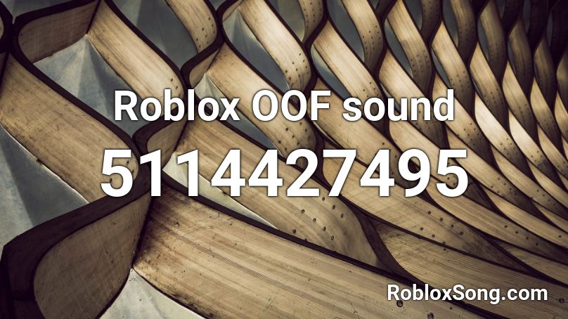 Roblox OOF sound Roblox ID