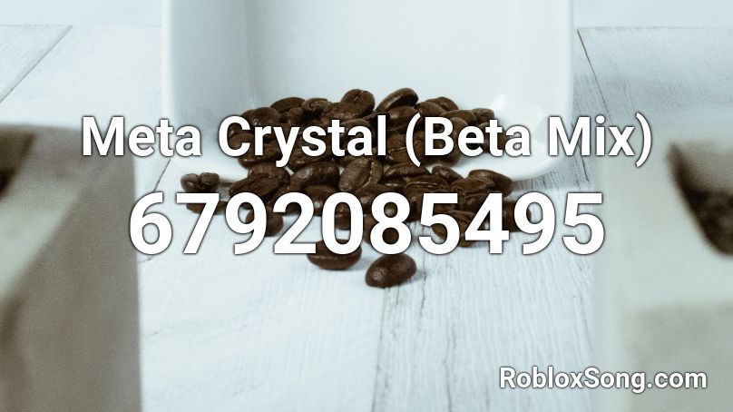 Meta Crystal (Beta Mix) Roblox ID