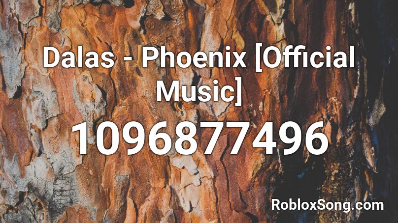 Dalas Phoenix Official Music Roblox Id Roblox Music Codes - phoenix police roblox