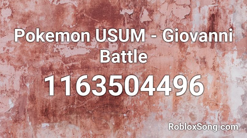 Pokemon USUM - Giovanni Battle Roblox ID