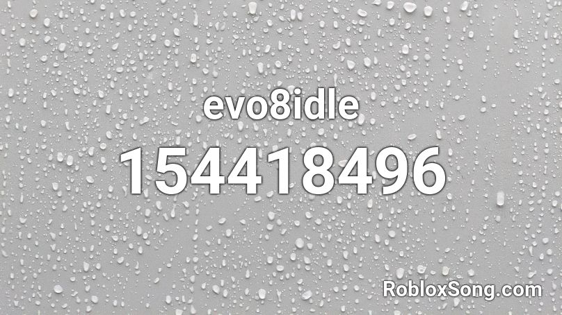 evo8idle Roblox ID