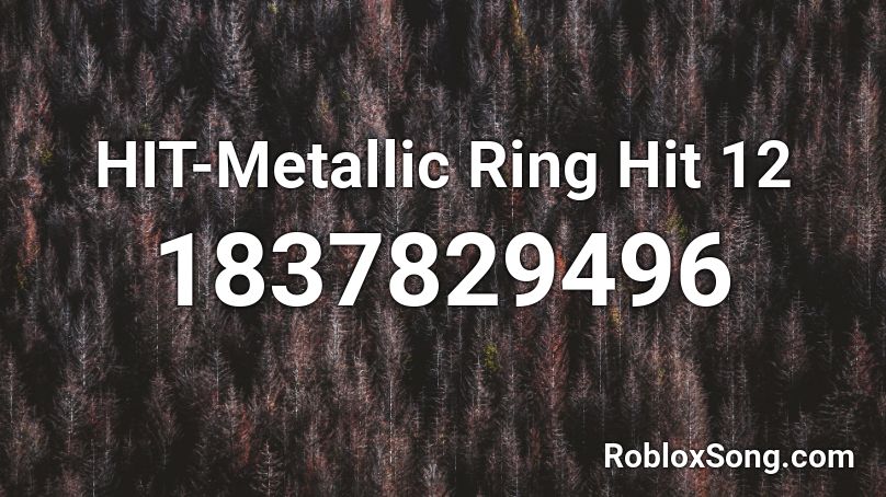 HIT-Metallic Ring Hit 12 Roblox ID