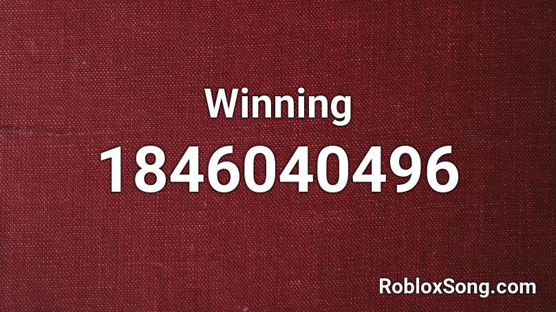 Winning Roblox ID