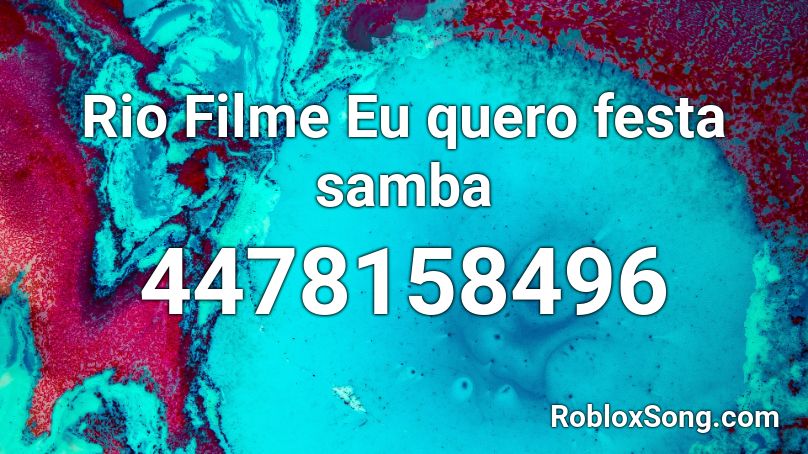 Brasil Vai Começar a Festa Roblox ID - Roblox music codes