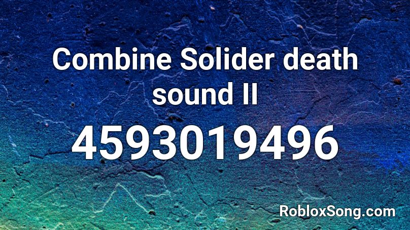 Combine Solider death sound II Roblox ID