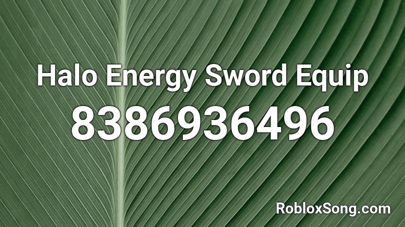 Halo Energy Sword Equip Roblox ID