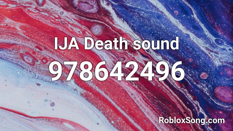 IJA Death sound Roblox ID