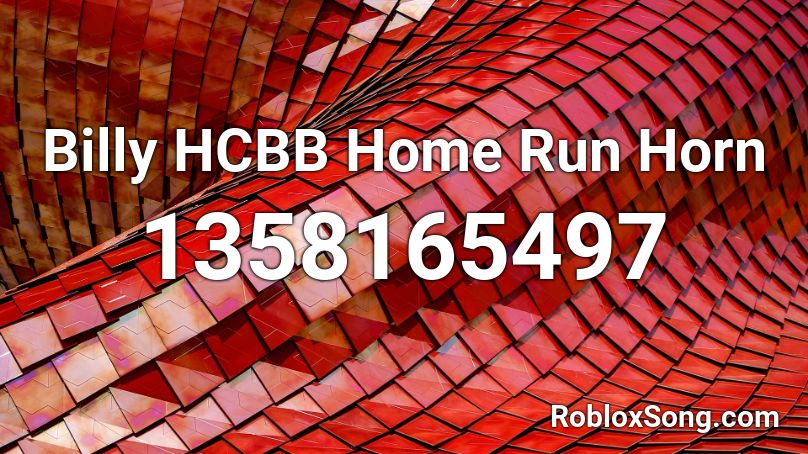 Billy HCBB Home Run Horn Roblox ID