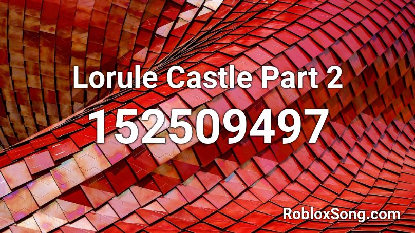 Lorule Castle Part 2 Roblox ID