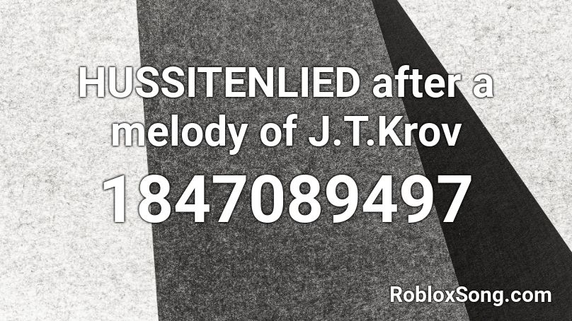 HUSSITENLIED after a melody of J.T.Krov Roblox ID