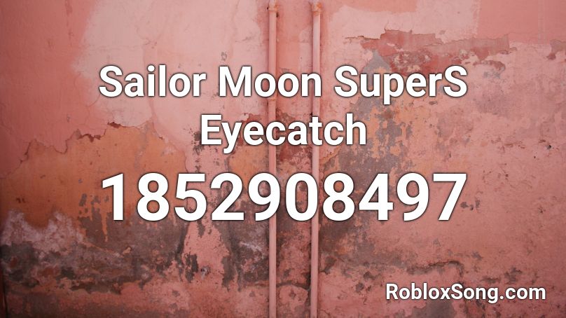 Sailor Moon SuperS Eyecatch Roblox ID