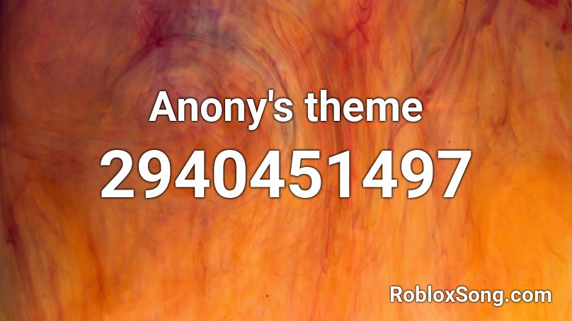Anony's theme Roblox ID