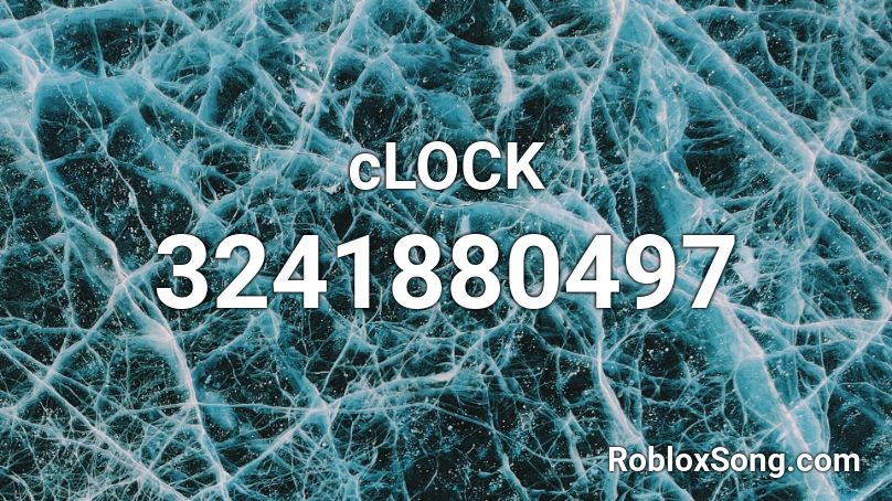 cLOCK Roblox ID
