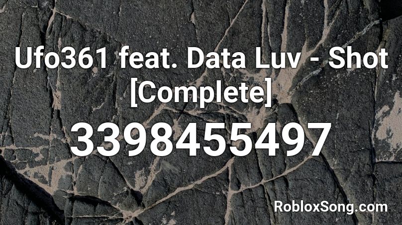 Ufo361 feat. Data Luv - Shot [Complete] Roblox ID