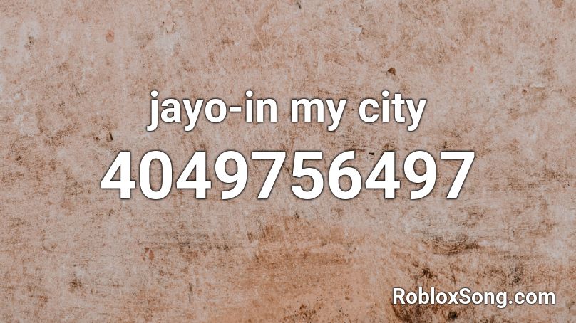 jayo-in my city Roblox ID