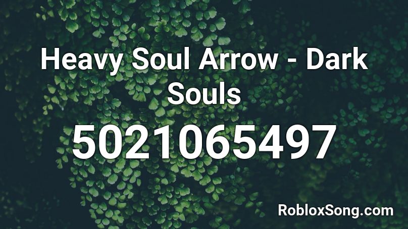 Heavy Soul Arrow - Dark Souls Roblox ID