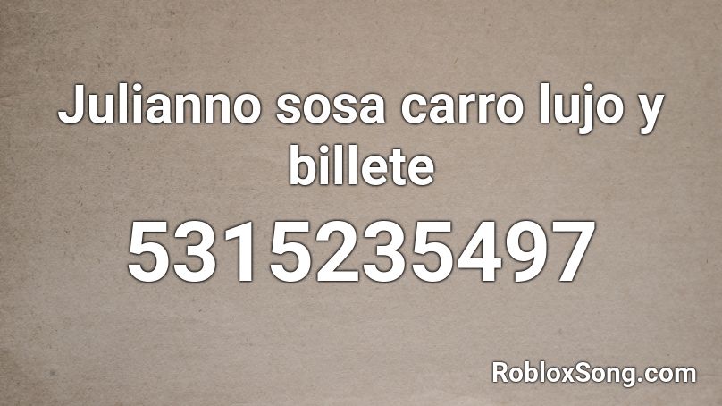 Julianno sosa carro lujo y billete Roblox ID