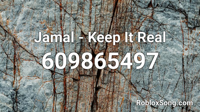 Jamal - Keep It Real Roblox ID
