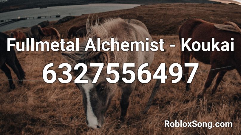 Fullmetal Alchemist - Koukai Roblox ID