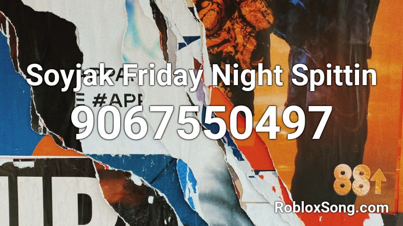 Soyjak Friday Night Spittin Roblox ID